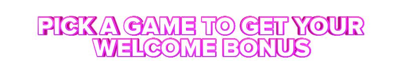 Volta PICK A GAME TO GET YOUR WELCOME BONUS